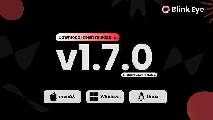 Blink Eye v1.7.0 Release Poster