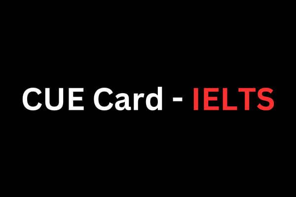 CUE Card - IELTS